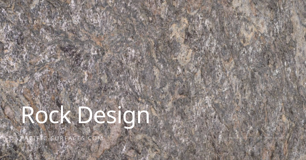 Rock Design — Pacific Surfaces